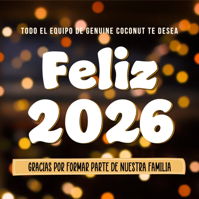 ¡Feliz Año Nuevo Coco Lovers! 🥥

De parte de todo el equipo de Genuine Coconut, gracias por acompañarnos y ser parte de este año junto a nosotros.

Que el nuevo año llegue lleno de buena energía, proyectos nuevos y muchas razones para sonreír ✨

¡Gracias por elegirnos!

Equipo Genuine Coconut